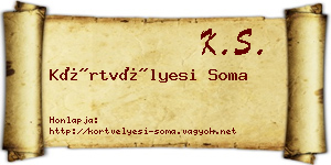 Körtvélyesi Soma névjegykártya